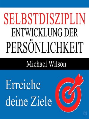 cover image of Selbstdisziplin--Entwicklung der Persönlichkeit